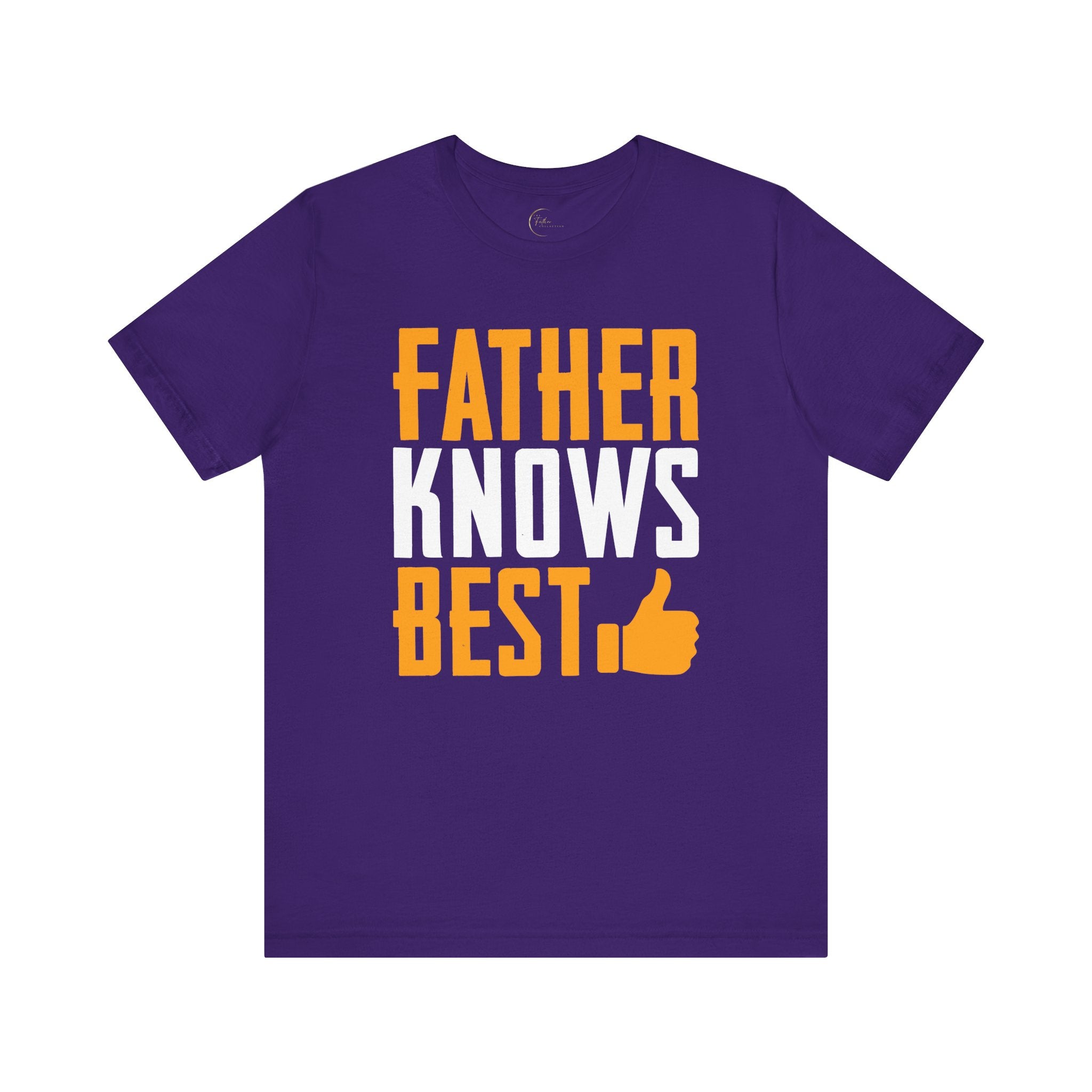 Father Knows Best T-Shirt