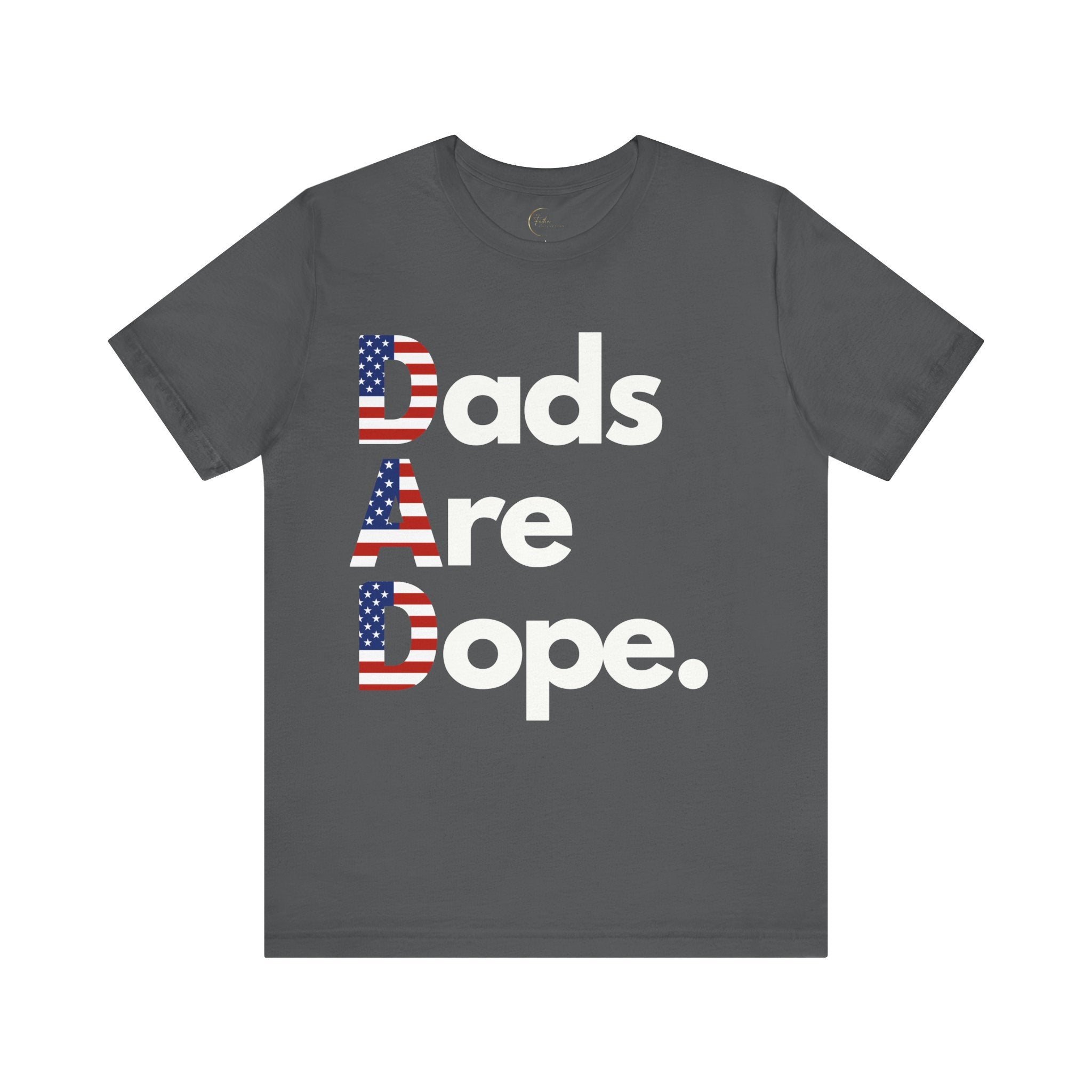 Dads Are Dope - USA T-Shirt