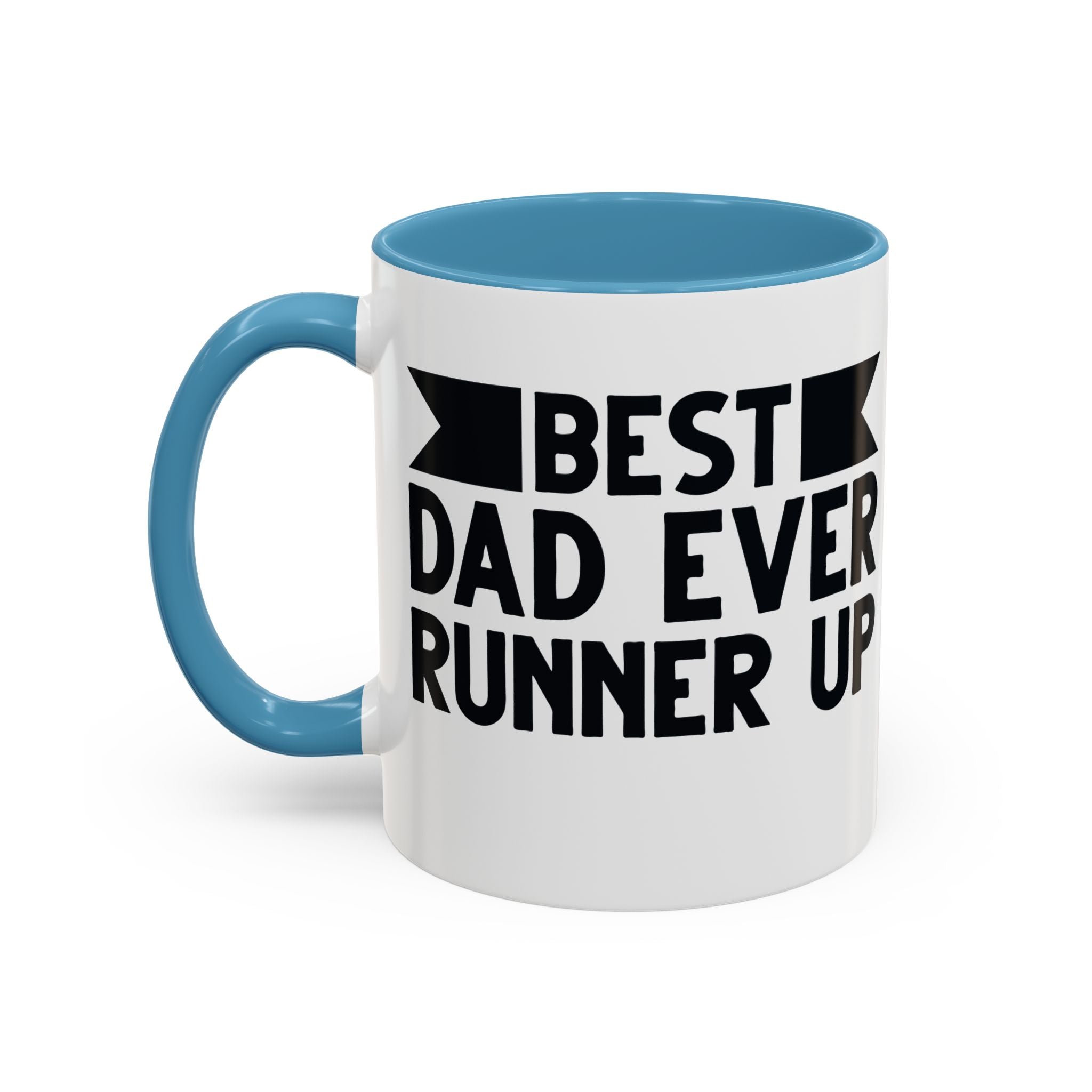 Best Dad Ever Runner Up Mug