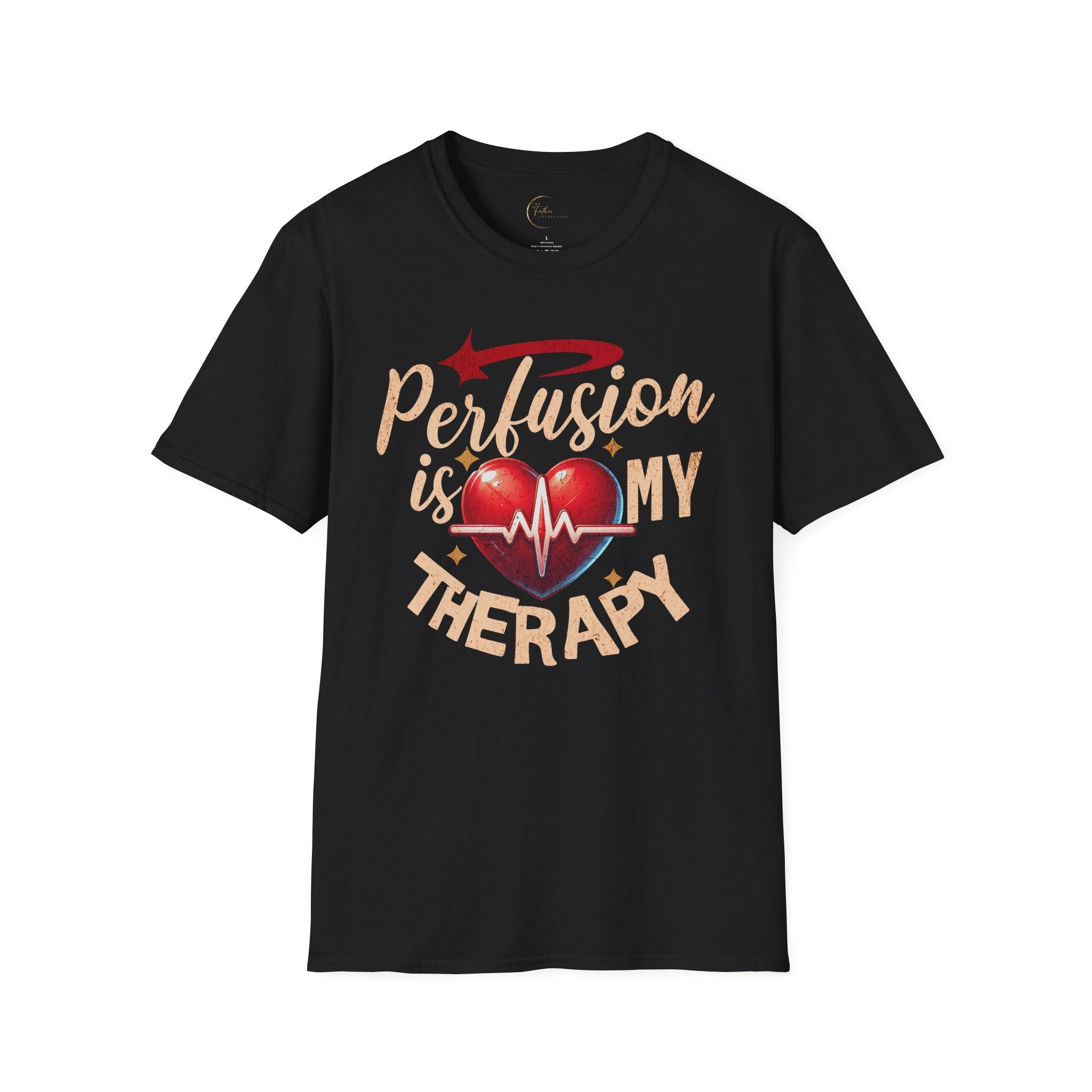 Perfusion Is My Therapy T-Shirt