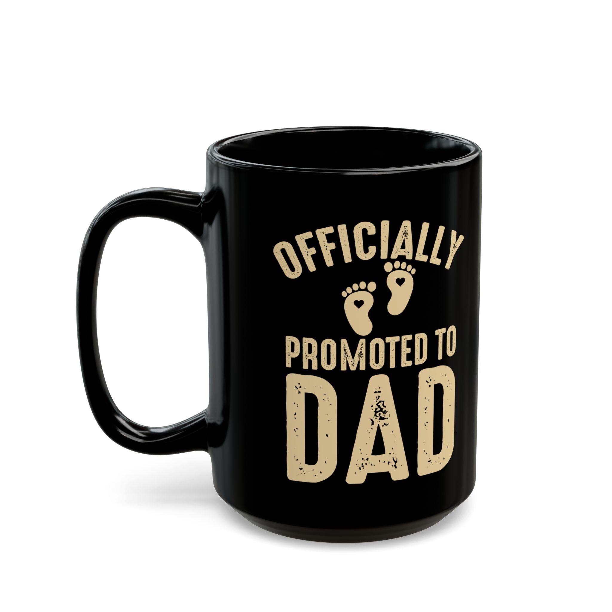 Officially Promoted to Dad Mug