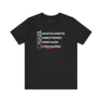Unbothered Unapologetic Unrivaled T shirt