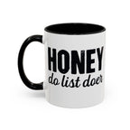 Honey Do List Doer Mug