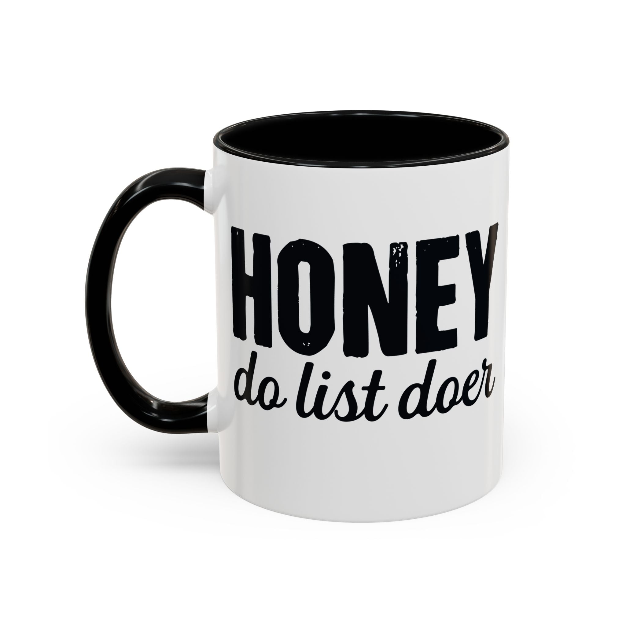 Honey Do List Doer Mug