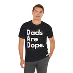 Dads Are Dope - France T-Shirt