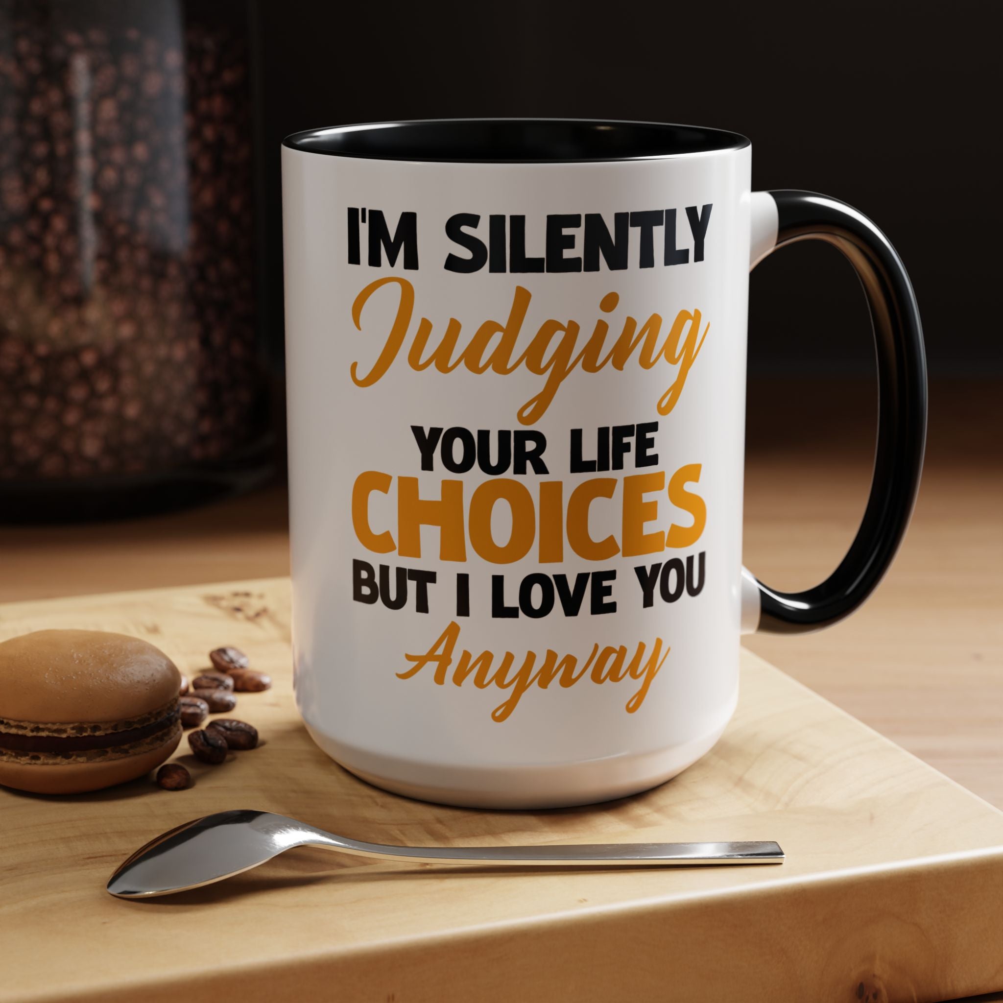 Silently Judging Life Choices Mug