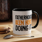 Fatherhood Been Here Doing it Coffee Mug, Dad Mug, Father's Day Gift, Funny Dad Mug, Gift for New Dad, Dad Birthday Present