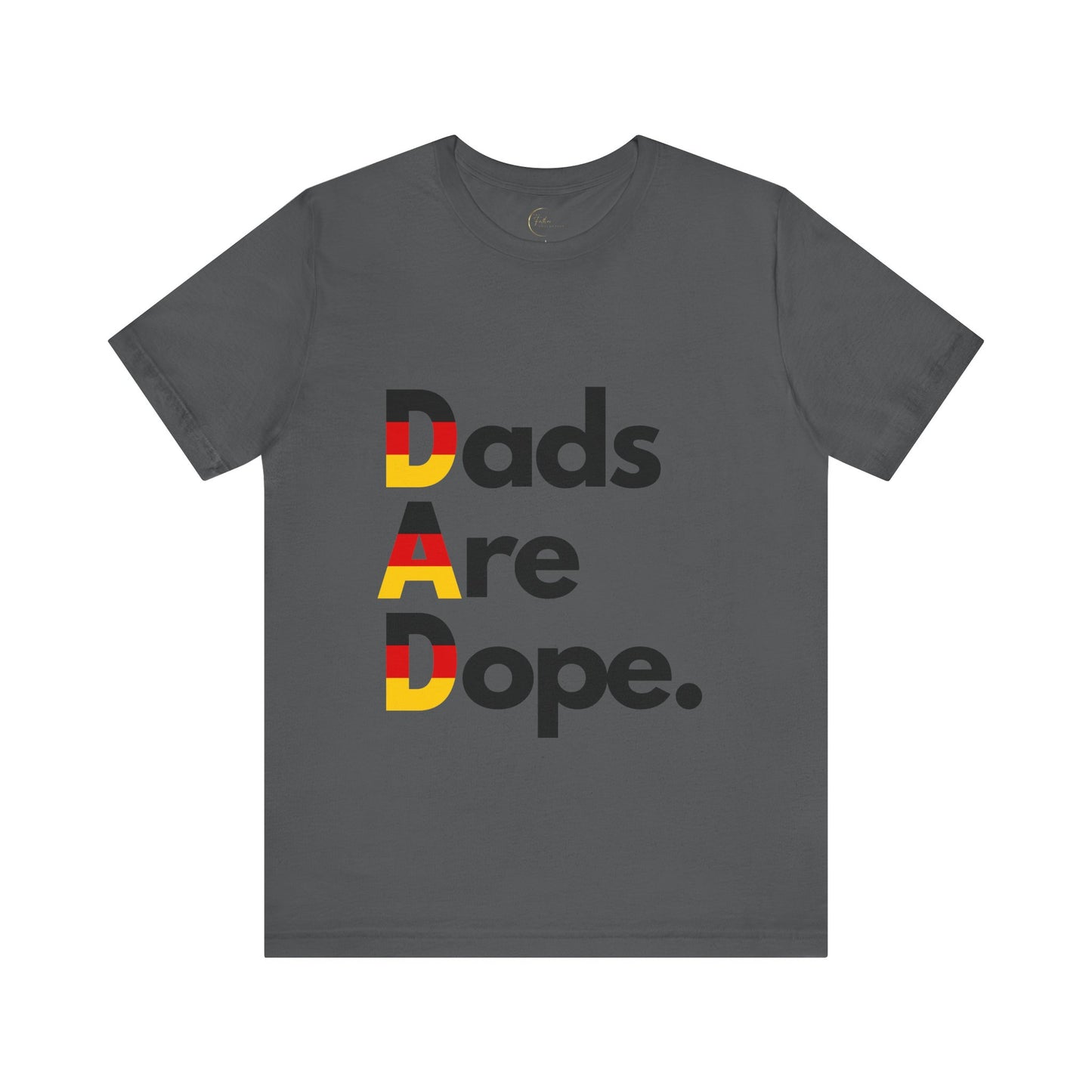 Dads Are Dope - Germany T-Shirt