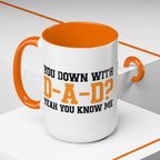 You Down With DAD Mug