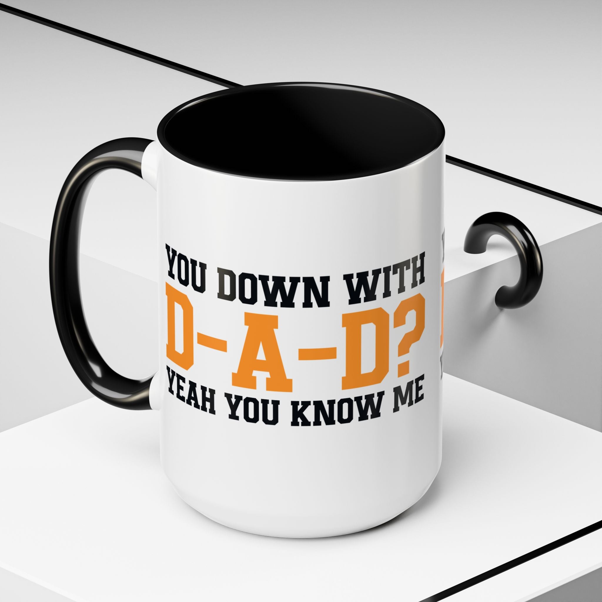 You Down With DAD Mug