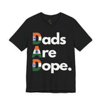 Dads Are Dope T‑Shirt — India