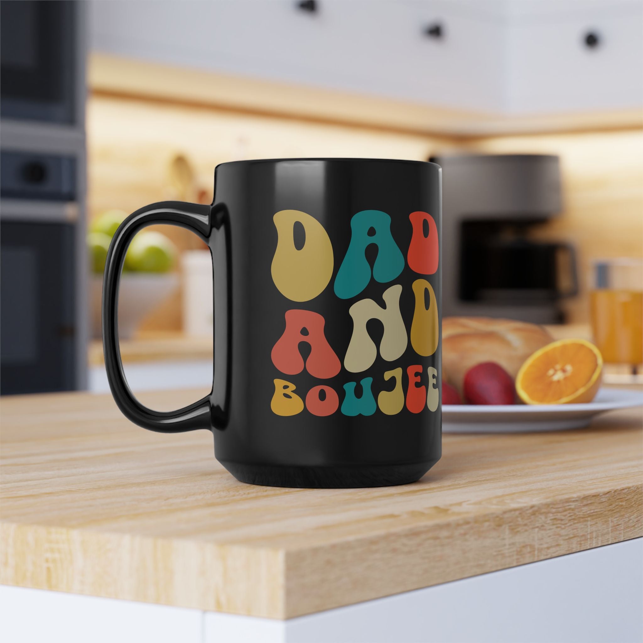 Dad and Boujee Mug