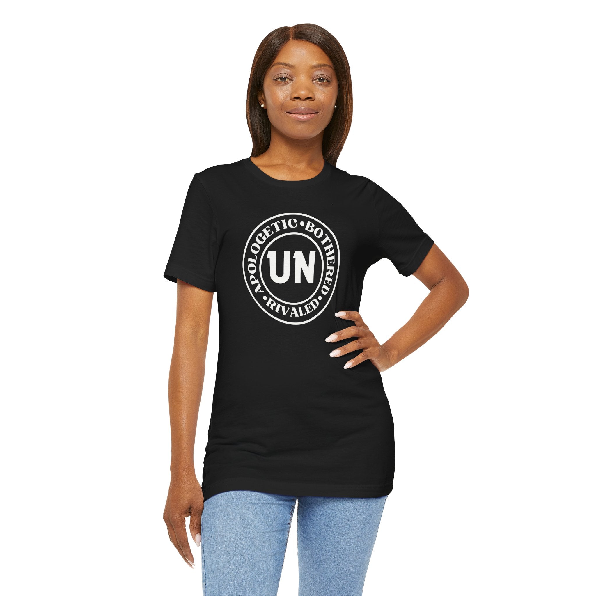 Unbothered Unapologetic T shirt