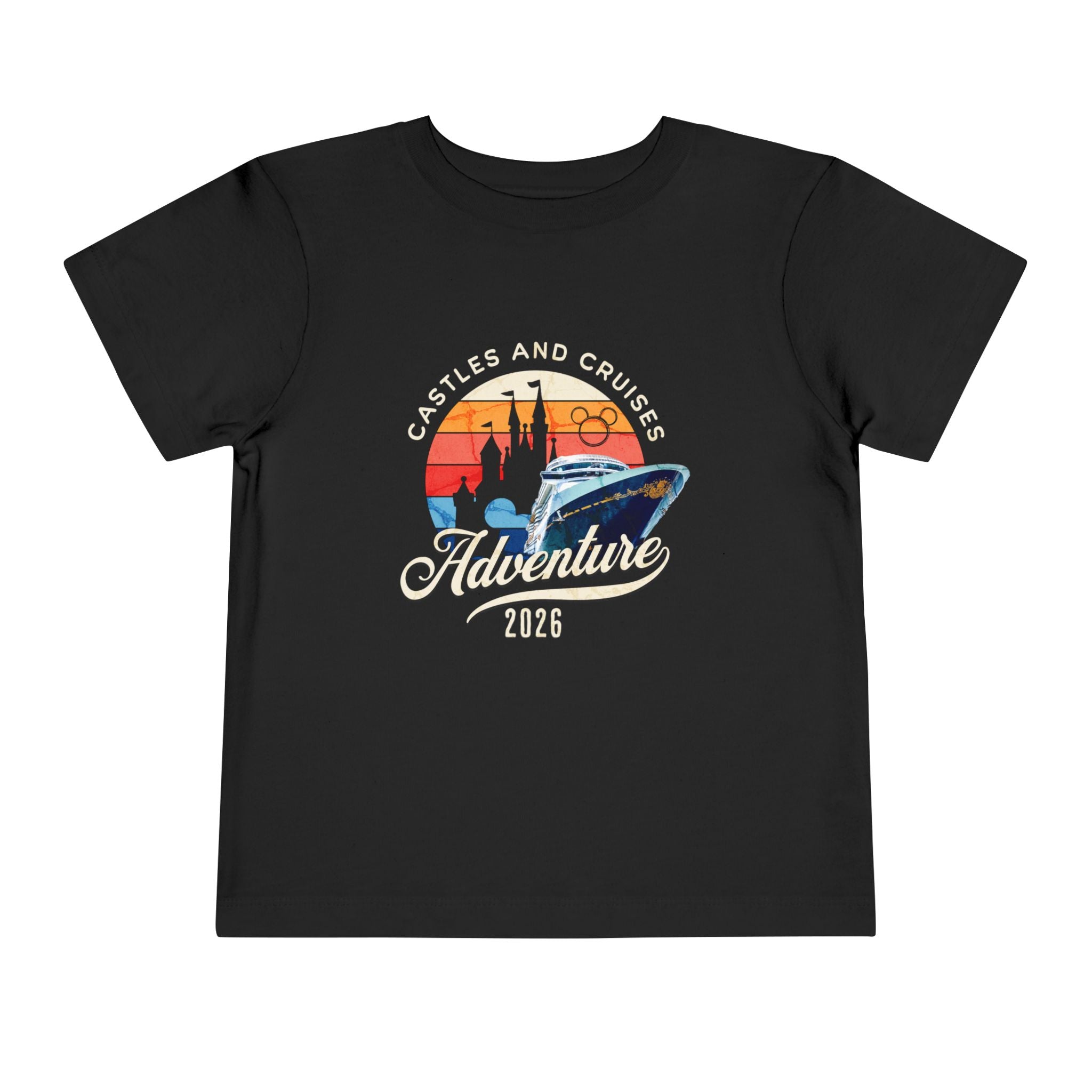Toddler Tee — 'Castles and Cruises Adventure 2026' Vacation Shirt Custom Order for Cecelia