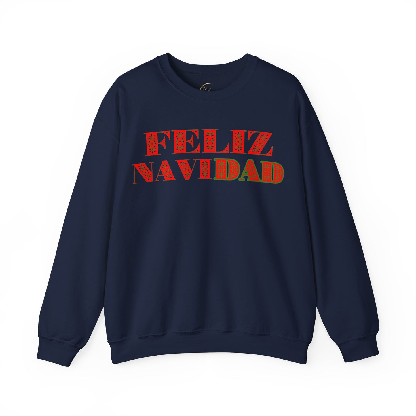 Feliz NaviDAD Sweatshirt Red Letters