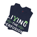 Perfusionist Life T-Shirt — "Living the Perfusion Life" Medical Heartbeat Tee