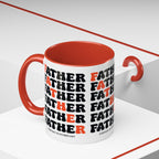 Everyday is Father's Day Coffee Mug