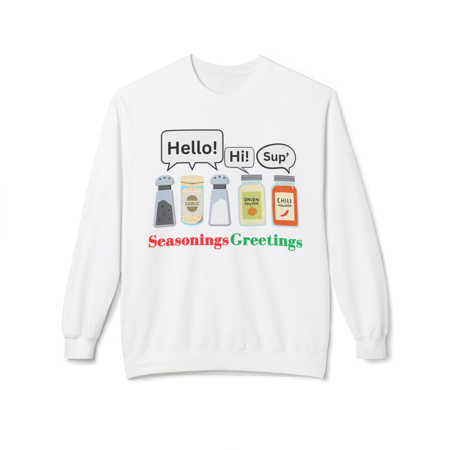 Seasonings Greetings Sweatshirt