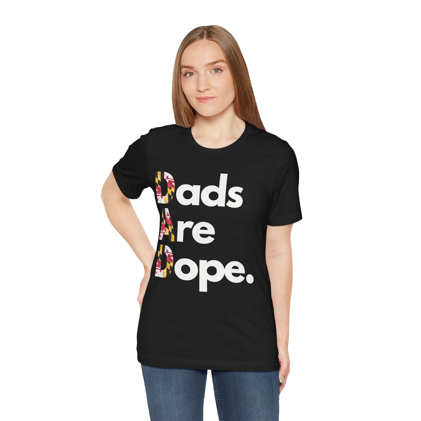 Dads Are Dope - Maryland State Flag T Shirt