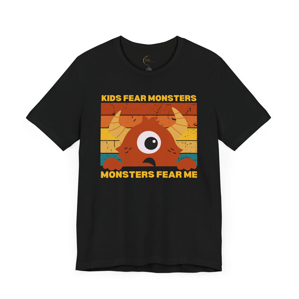Kids Fear Monsters Fear Me