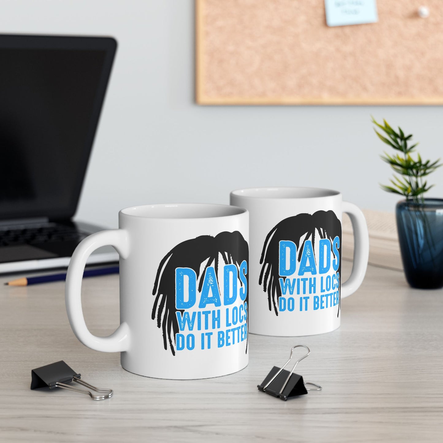 Dads with Locs Better Mug