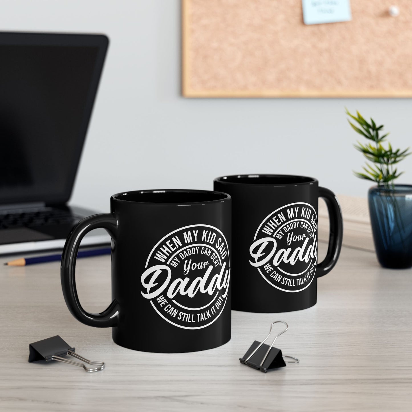 When My Kid Said Mug