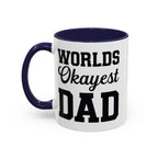 Worlds Okayest Dad Mug