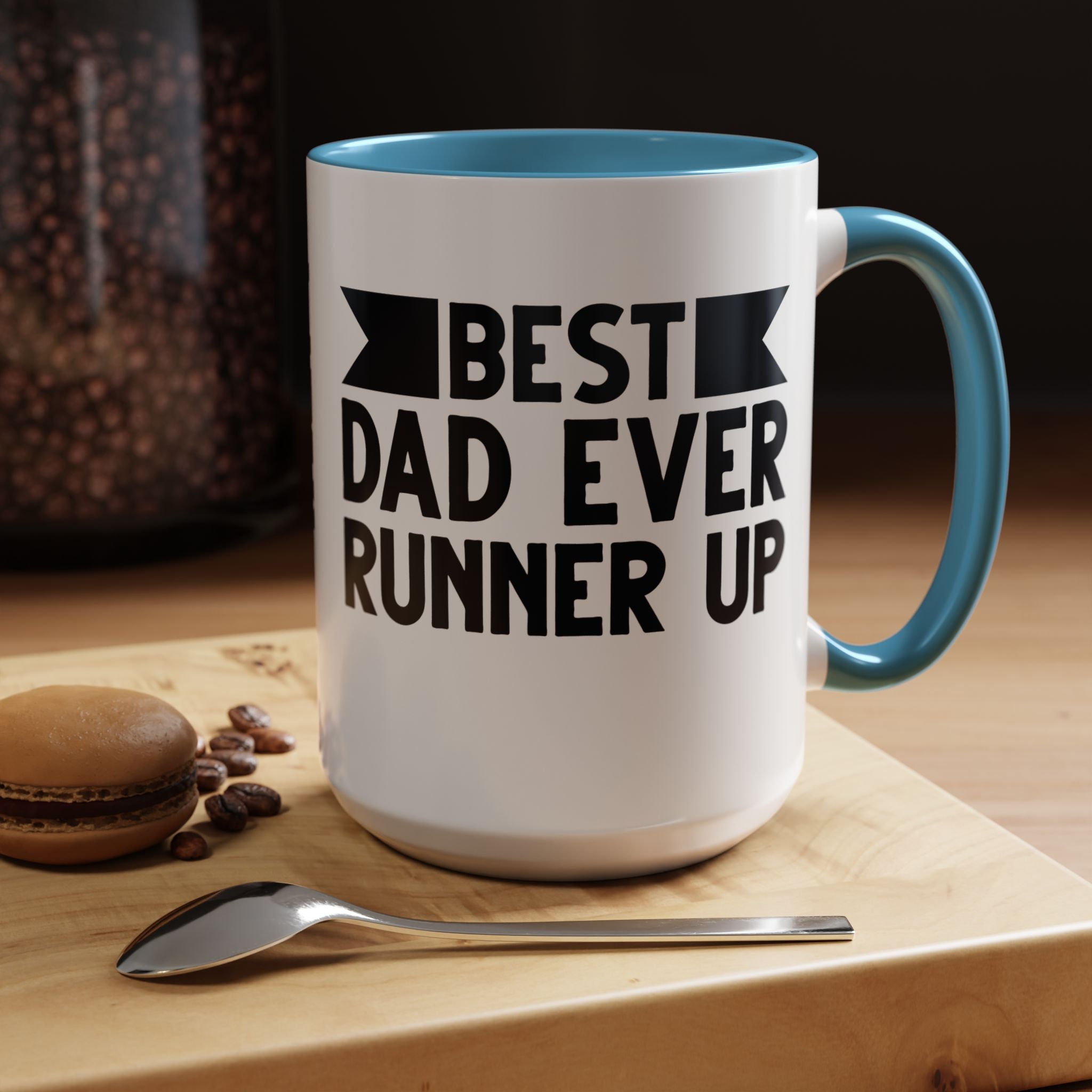 Best Dad Ever Runner Up Mug