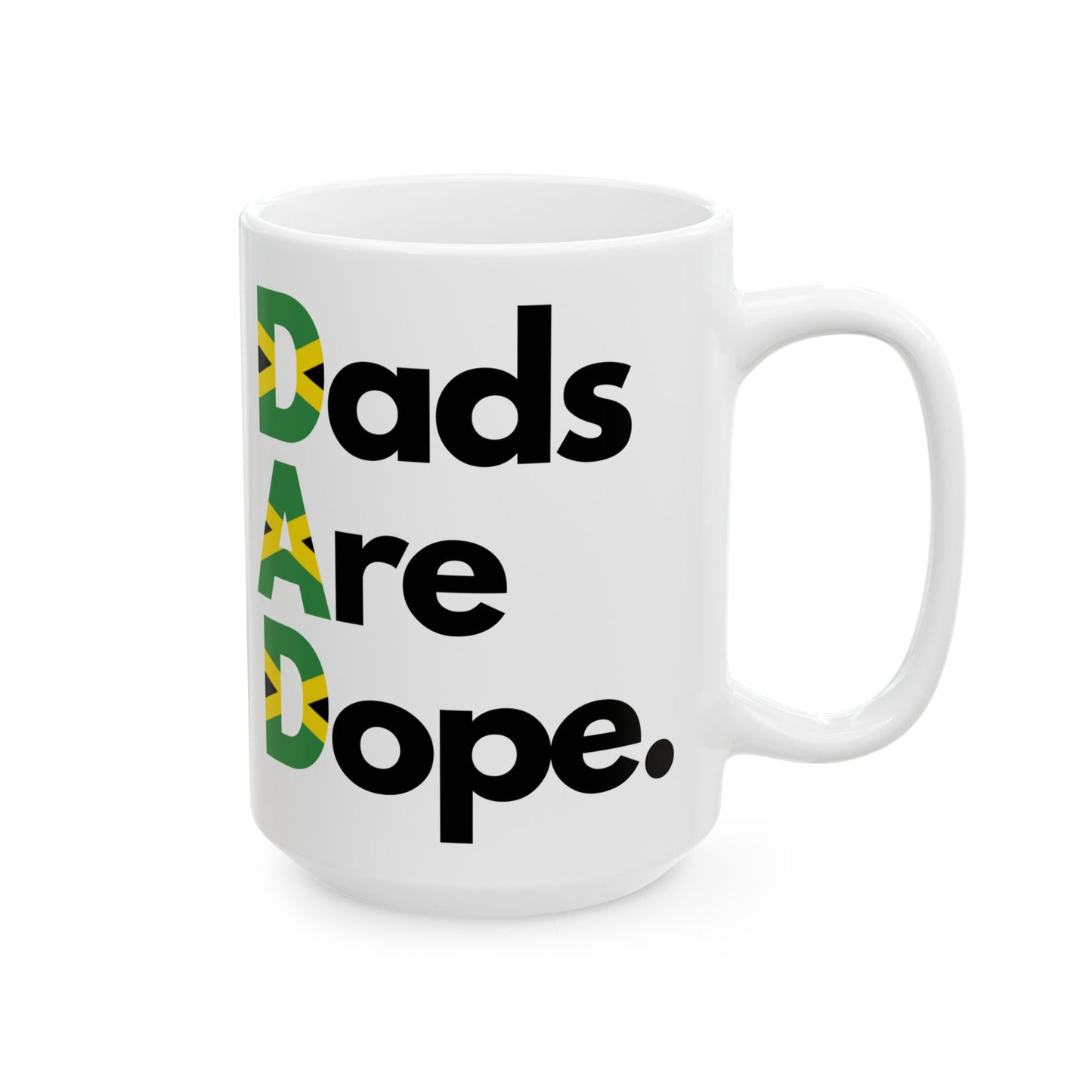 Jamaican Dads Are Dope Mug