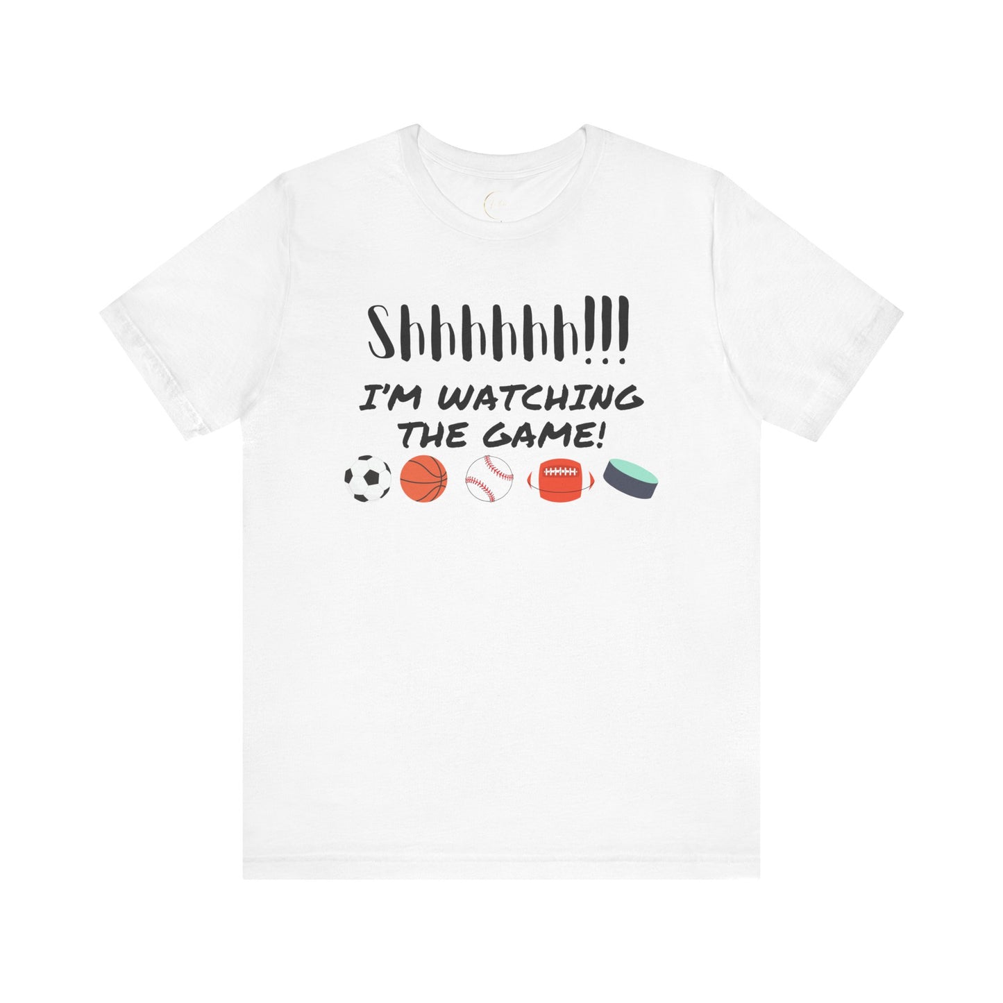 Shhh!!  I'm Watching The Game  T-shirt