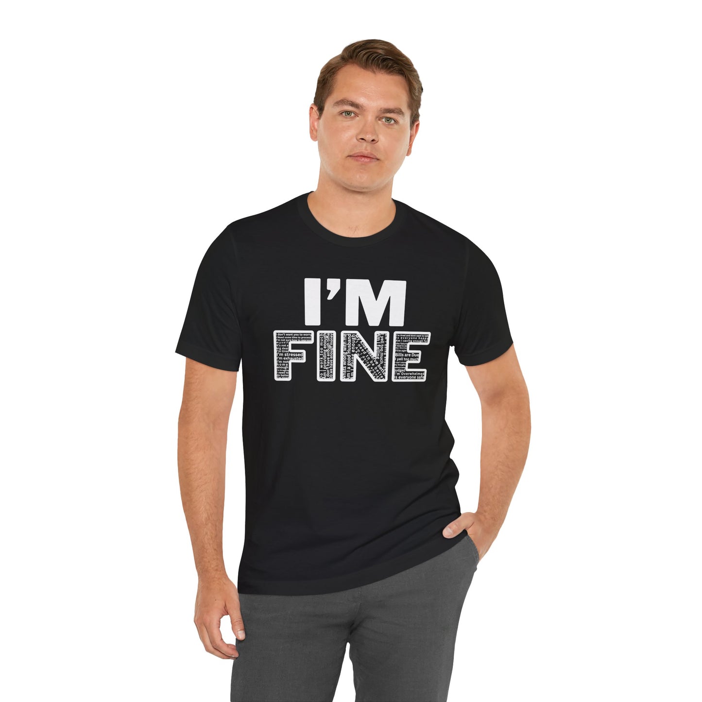 I'm Fine Mental Health T-Shirt