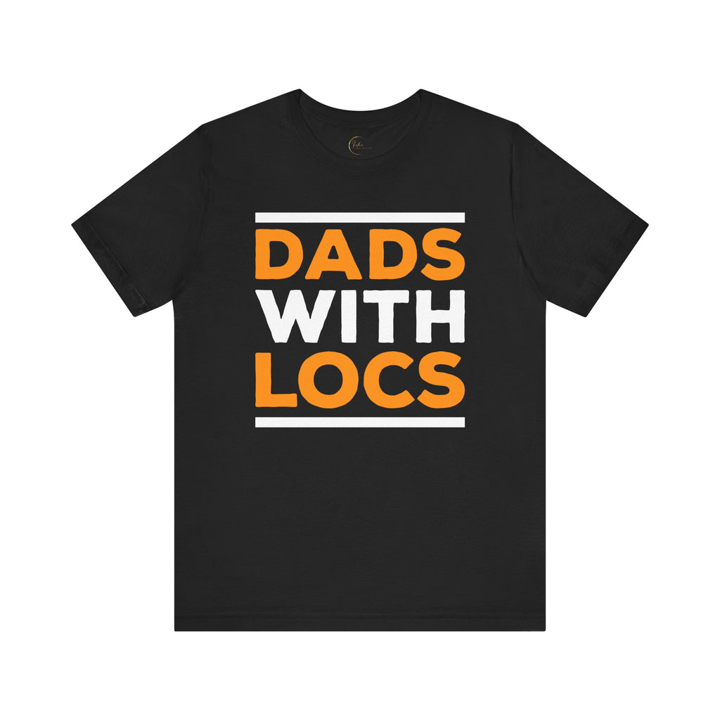 Dads With Locs T-Shirt
