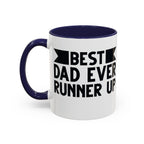 Best Dad Ever Runner Up Mug