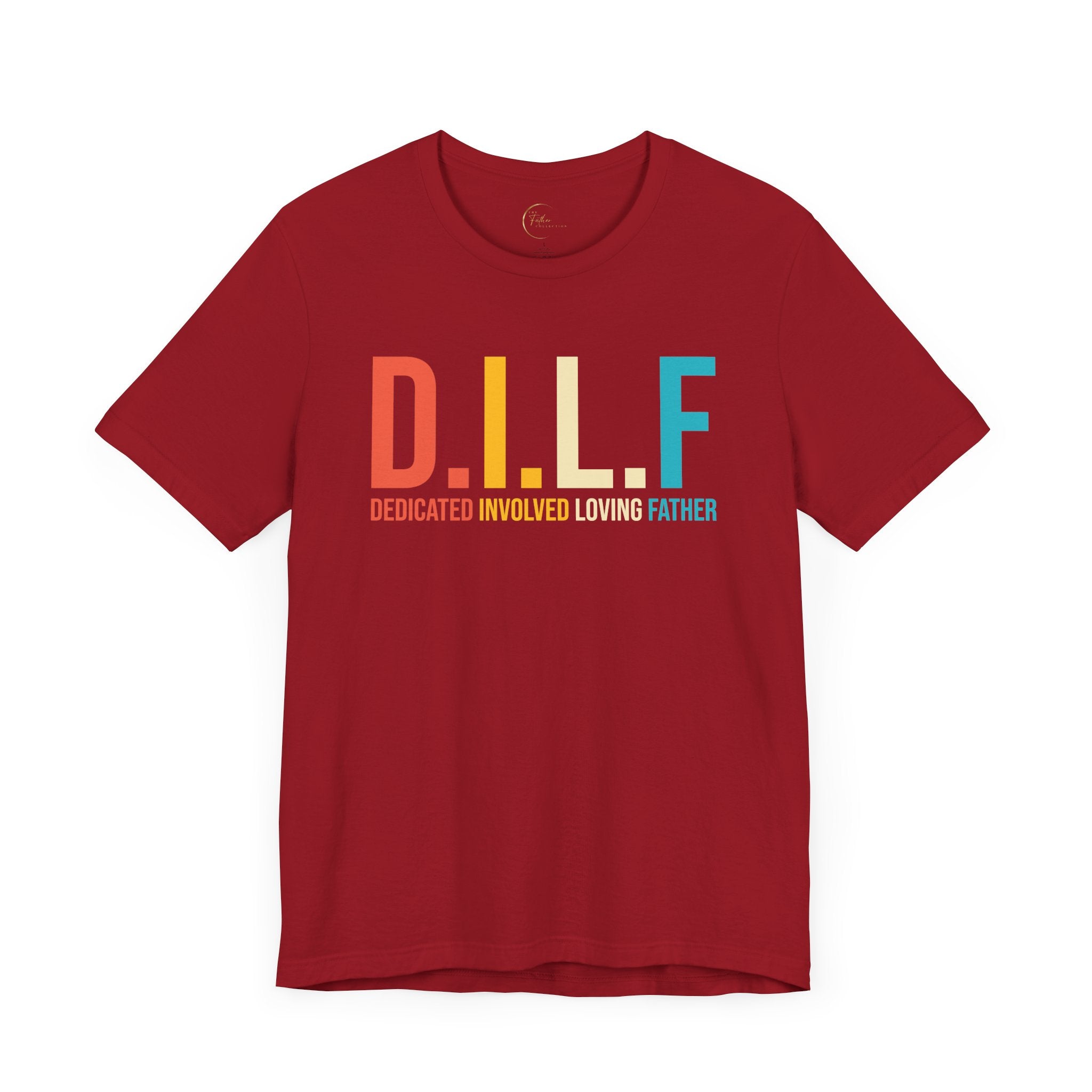 D.I.L.F. Dedicated Involved Loving Father T-Shirt