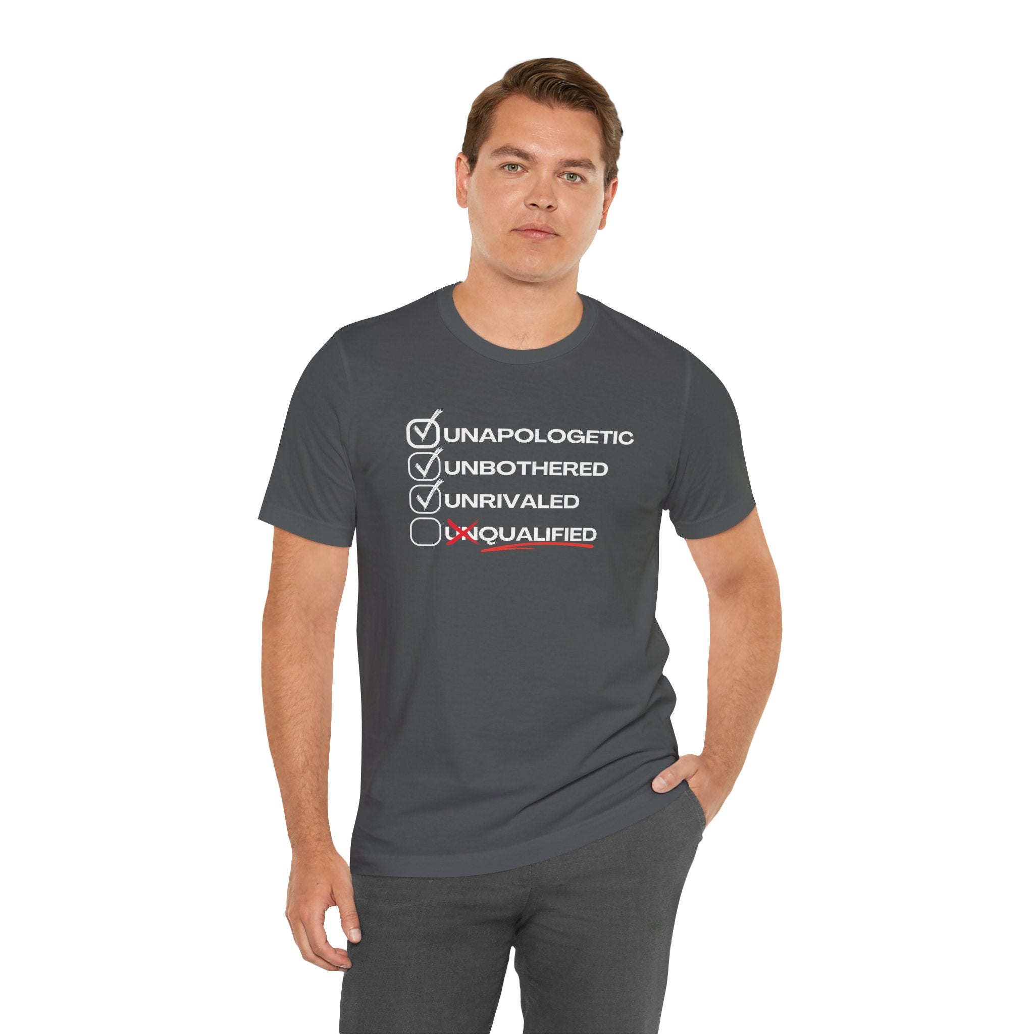 Unbothered Unapologetic Unrivaled T shirt