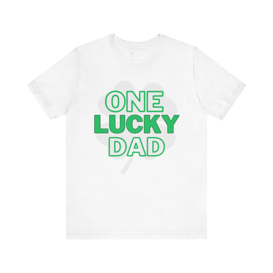 One Lucky Dad T-Shirt