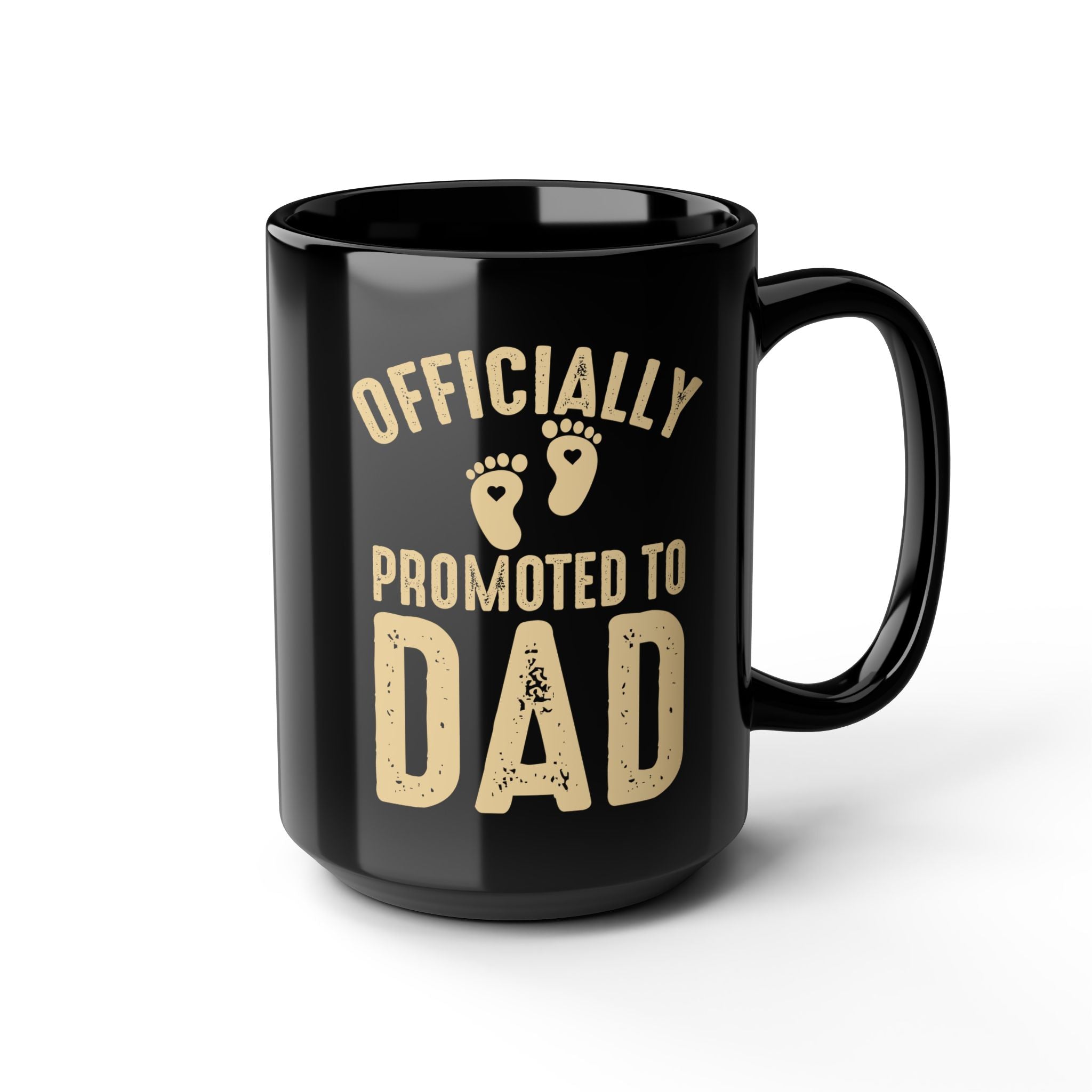 Officially Promoted to Dad Mug