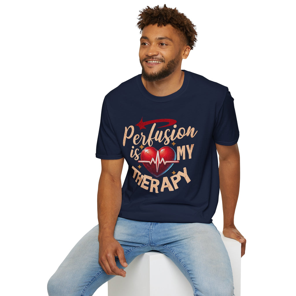 Perfusion Is My Therapy T-Shirt