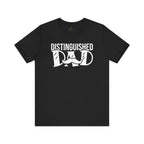 Distinguished Dad T-shirt
