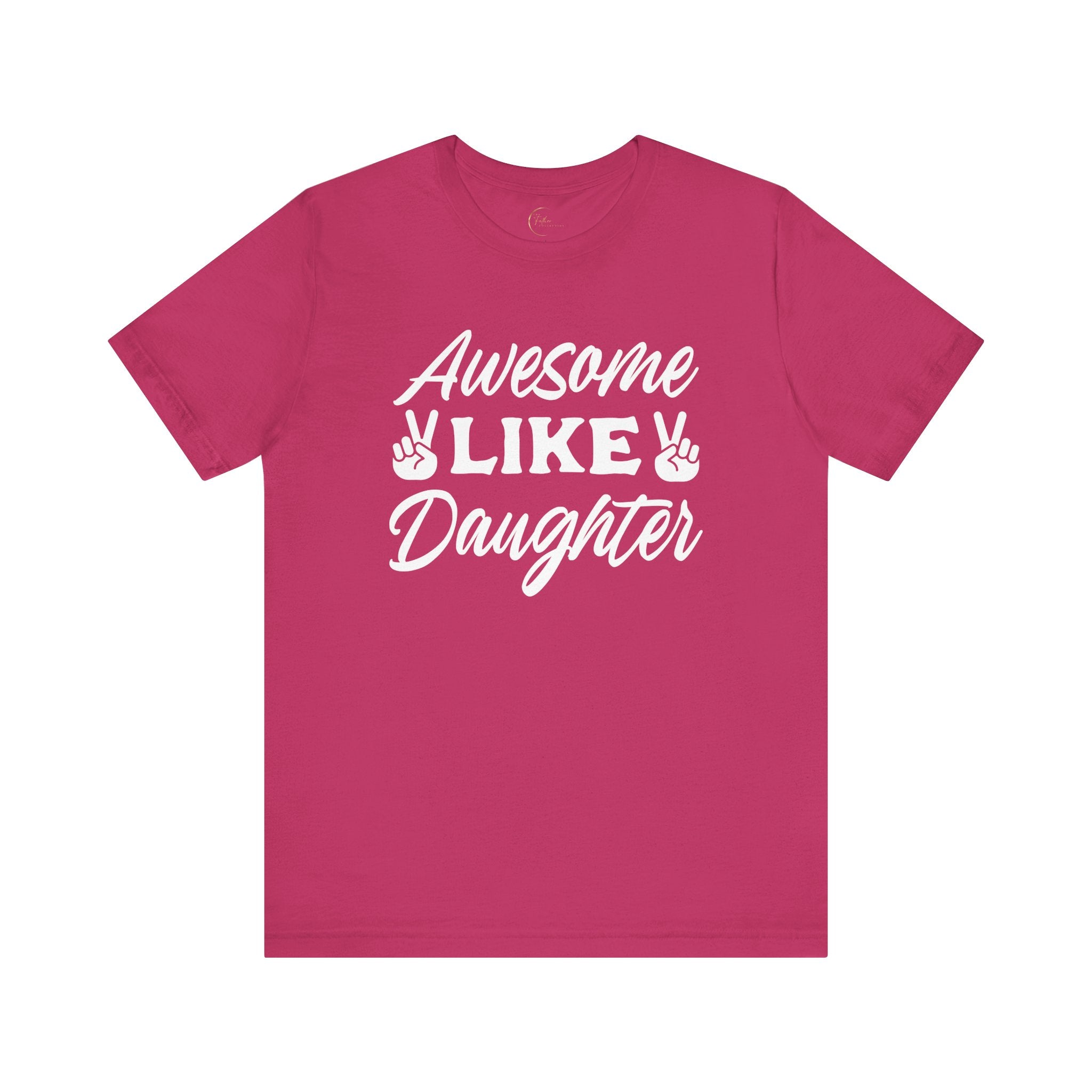 Awesome like Daughter T-Shirt