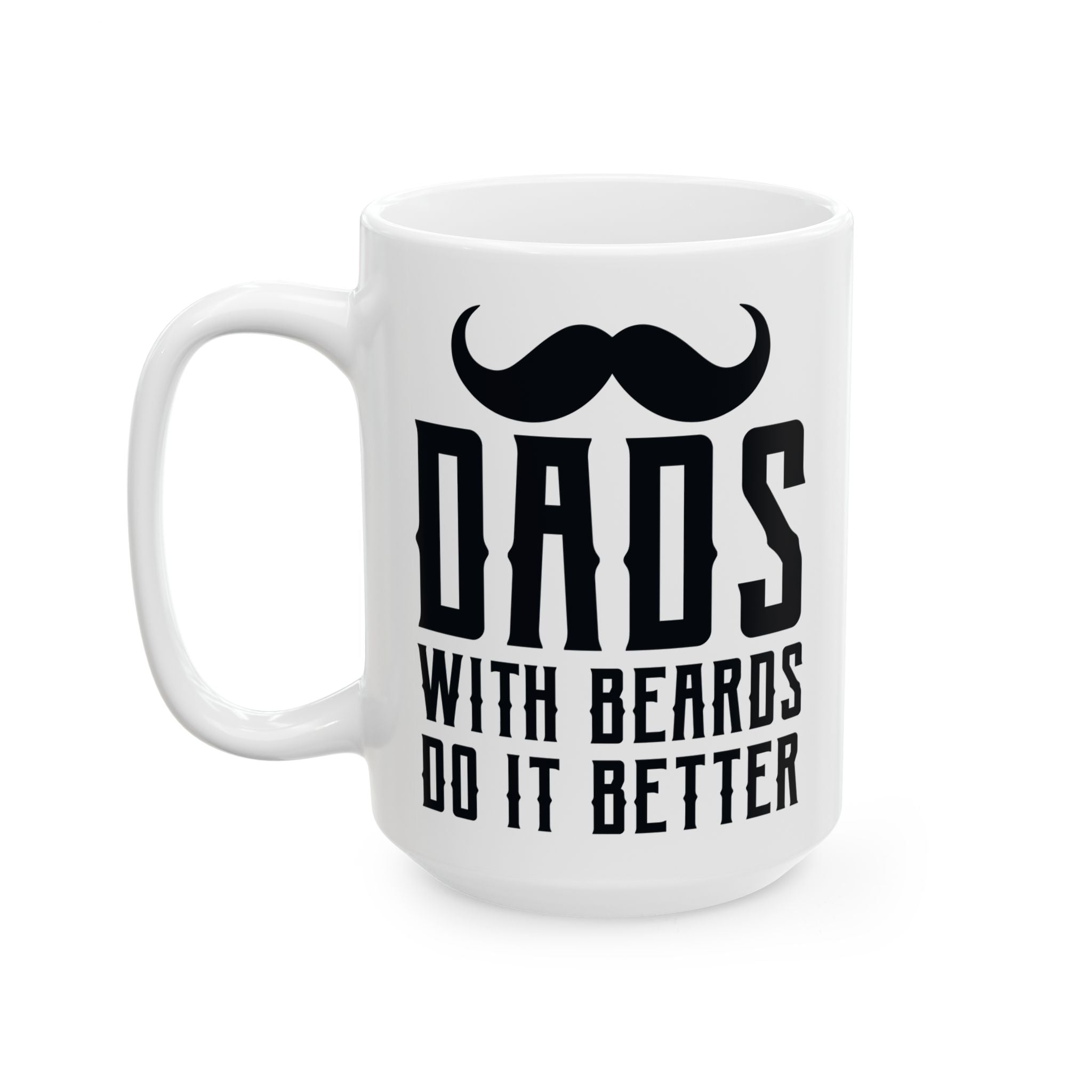 Dads With Beards Better Mug