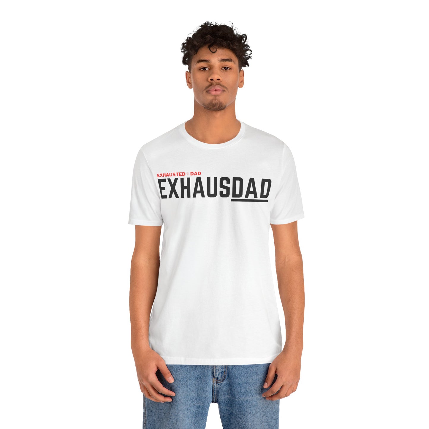 ExhausDAD 2.0 T-Shirt