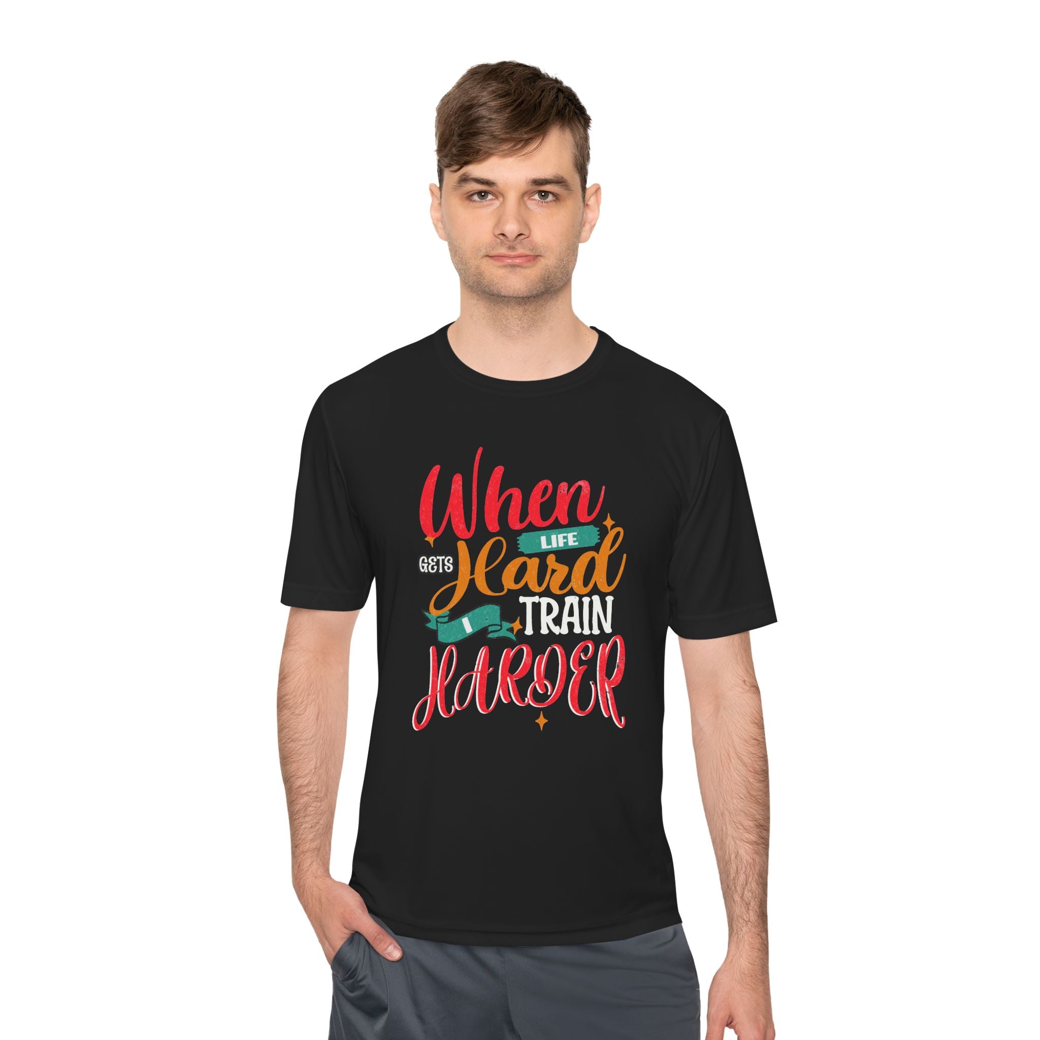 When Life Is Hard Train HarderUnisex Moisture Wicking Tee