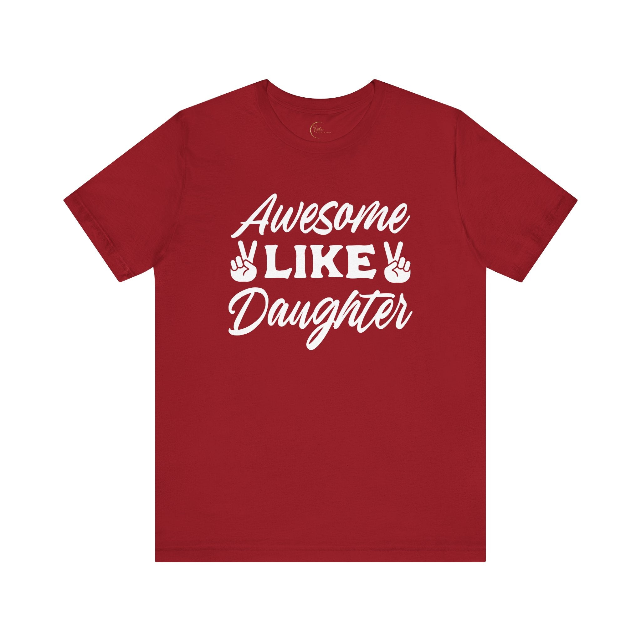 Awesome like Daughter T-Shirt