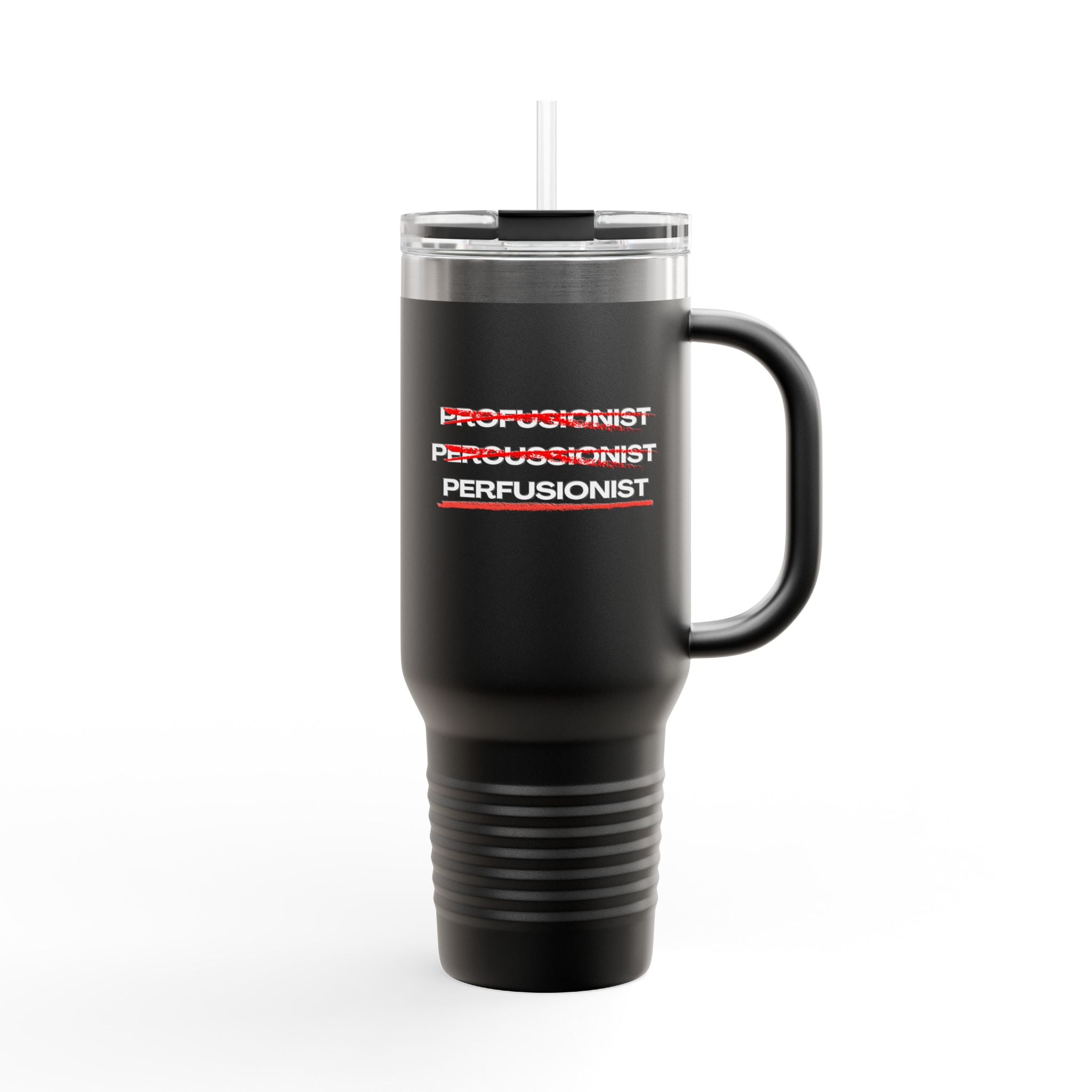 Insulated Travel Mug for Perfusionist, 40oz