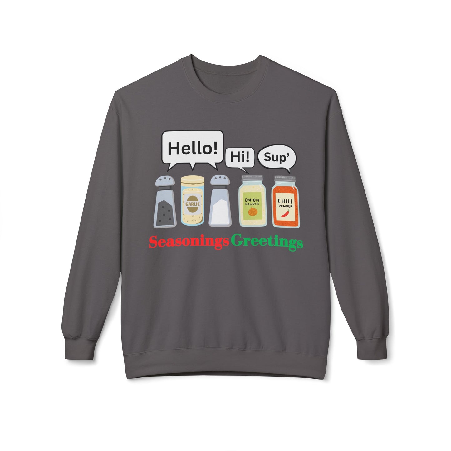 Seasonings Greetings Sweatshirt