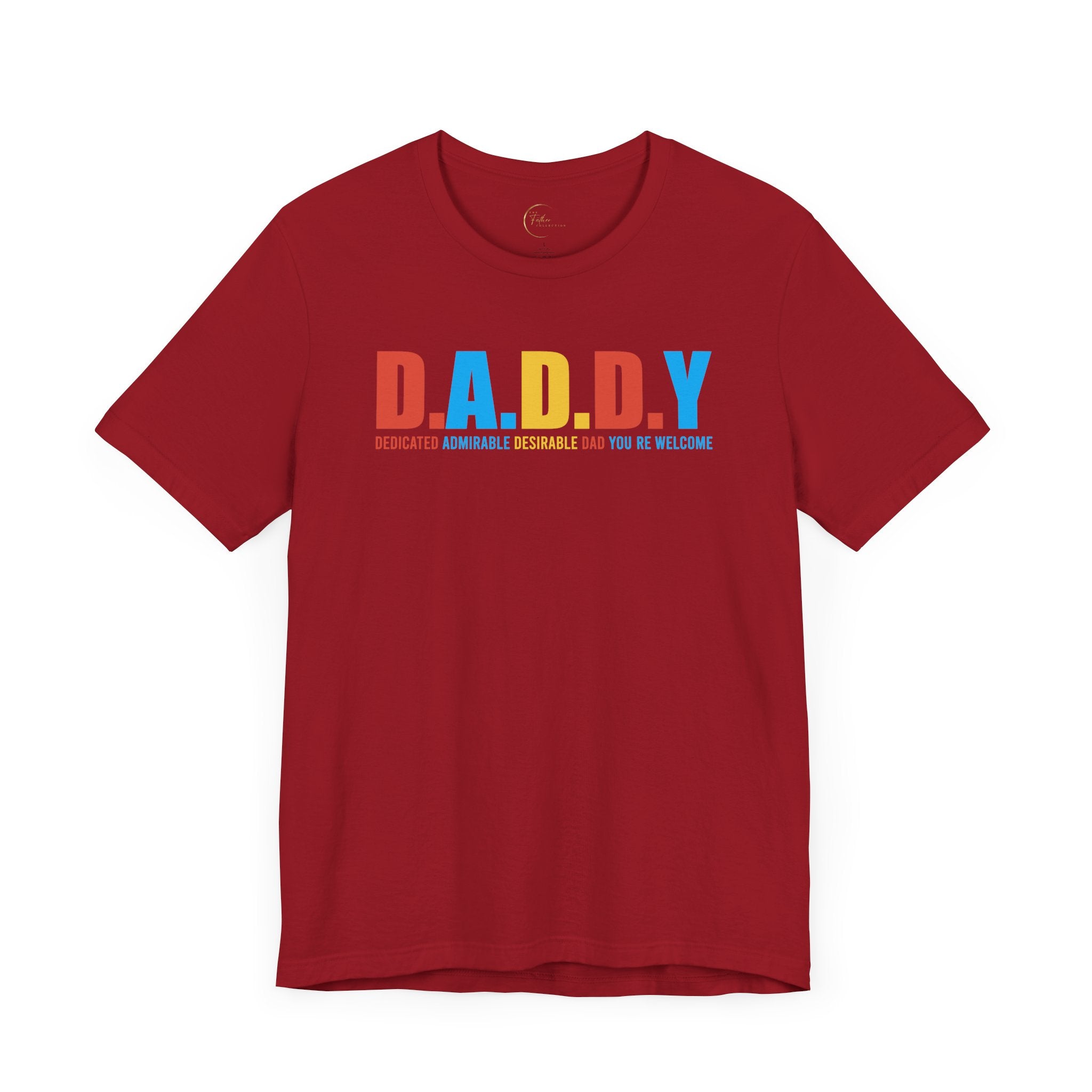 D.A.D.D.Y T-Shirt