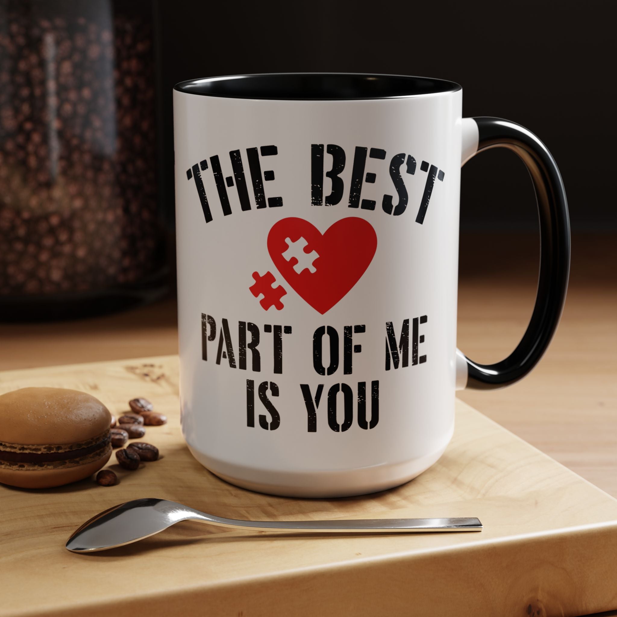 The Best Part Of Me Mug