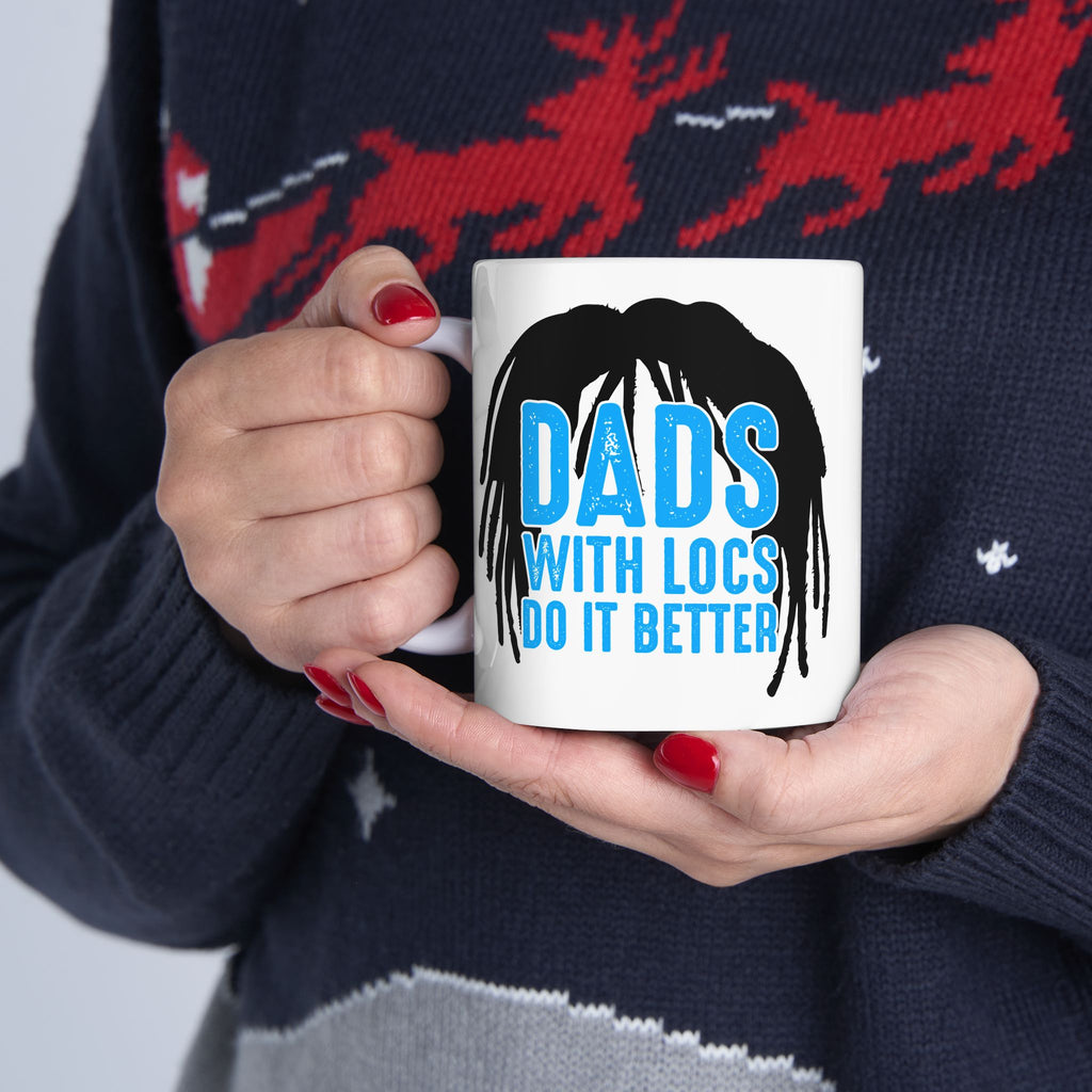Dads with Locs Better Mug