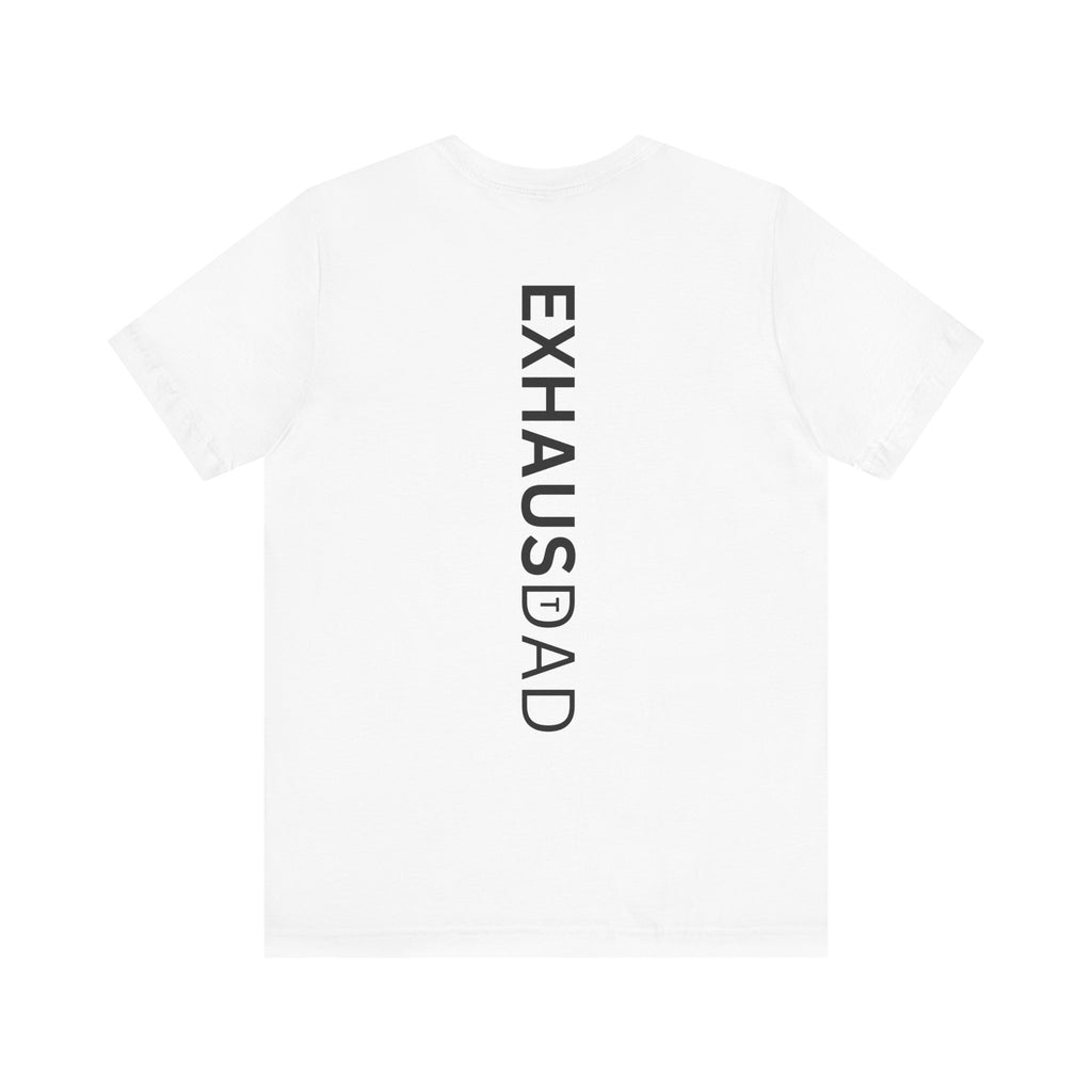 ExhausDAD Tee Shirt